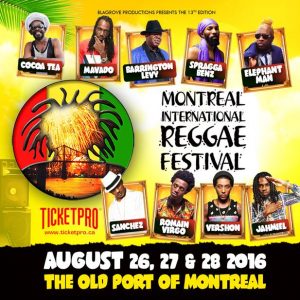 The Montreal International Reggae Festival Brings The Old Port to Life August 26, 27, 28 for the 13th annual Music Festival!