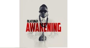 Olatunji Drops Debut Album, Awakening