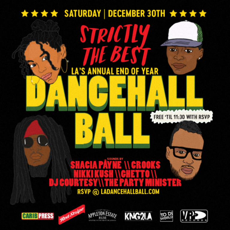 STRICTLY THE BEST ANNUAL END OF YEAR DANCEHALL BALL IN LA