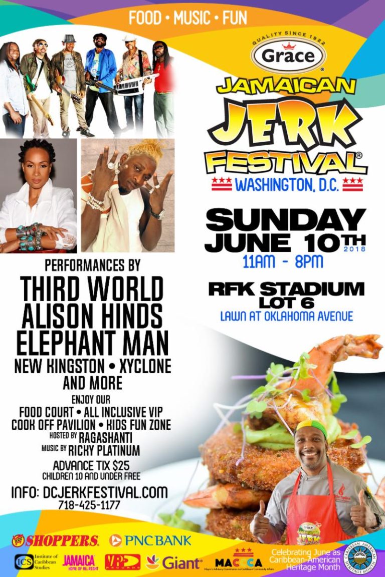 GRACE JAMAICAN JERK FESTIVAL DC TO SERVE ISLAND FLAVOR, HOT CUISINE, COOL MUSIC AND GOOD TIMES