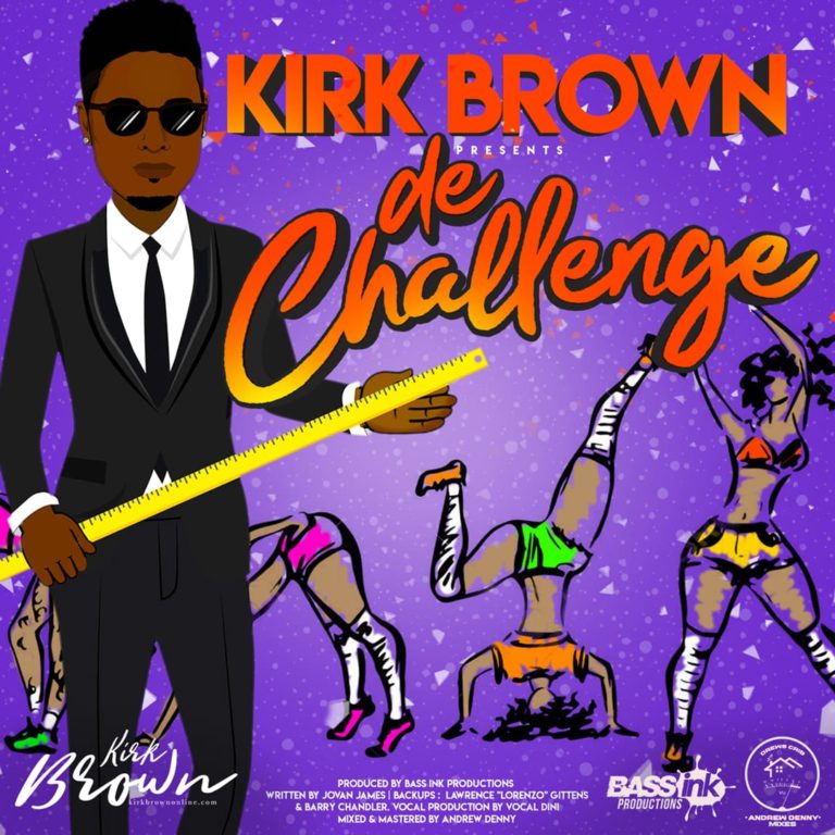 Kirk Brown ~ De Challenge (Crop Over 2018) ~ (UPDATED ANDREW DENNY MASTER)