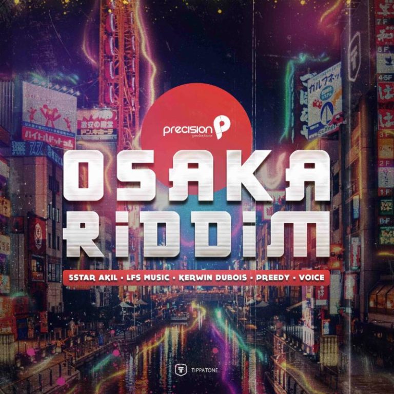 NEW Precision Productions invites you to say Kon’nichiwa to the Osaka Riddim! | AVAILABLE NOW!!