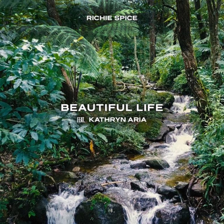 Richie Spice Back with Brand-new single ﻿“Beautiful Life” Featuring Kathryn Aria