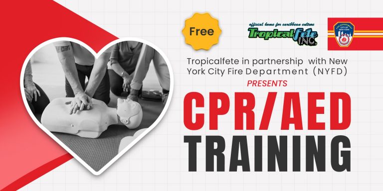 Tropicalfete & New York City Fire Department presents CPR & AED Training